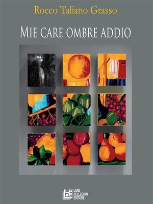 cover image of Mie care ombre addio